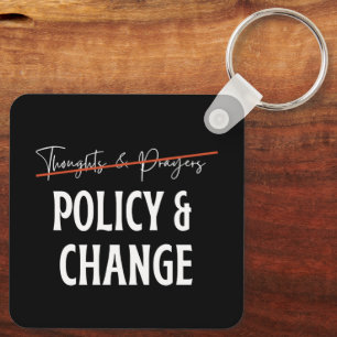 Policy Not Prayers Gun Control   Key Ring