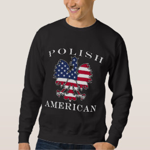 Polish American Flag Eagle Sweatshirt
