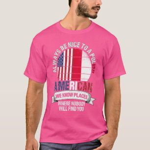 Polish American We Know Places Where Country Polan T-Shirt