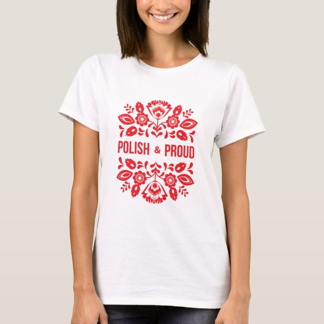 Polish and Proud Poland Polska Red Flowers T-Shirt (Front)