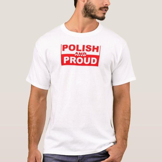 Polish and Proud  T-Shirt (Front)