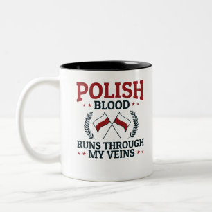 Polish Blood Runs Through My Veins Poland Polska Two-Tone Coffee Mug