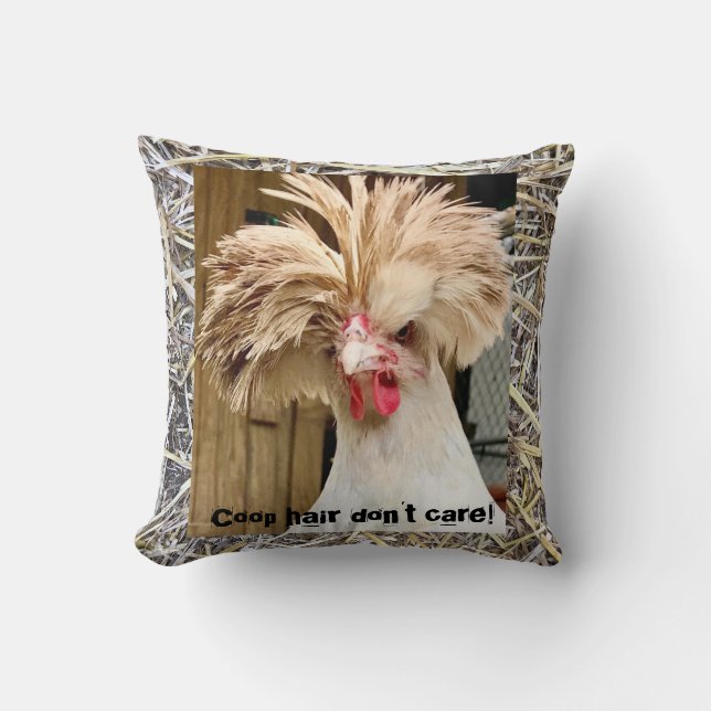 polish chicken "coop hair don't care" straw pillow (Front)
