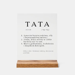Polish Dad Gift - TATA Definition T-Shirt  Acrylic Sign