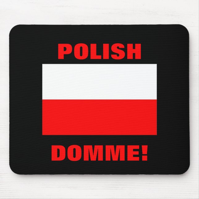 POLISH DOMME! MOUSE MAT (Front)