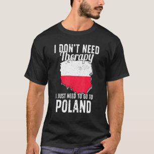 Polish Flag I Poland Flag I Vacation I Poland T-Shirt