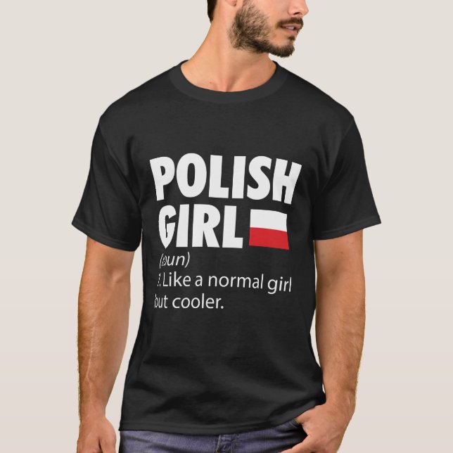 Polish Girls | Poland Vacations Travel Gifts T-Shirt (Front)