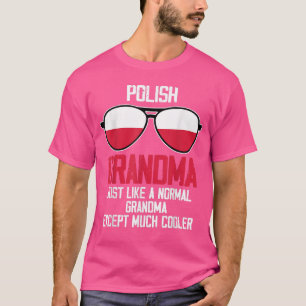 Polish Grandma Poland Flag Sunglasses Mother's Day T-Shirt