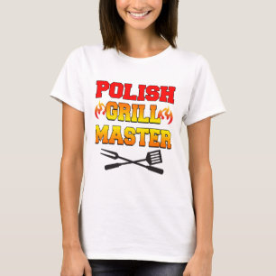 Polish Grill Master T-Shirt
