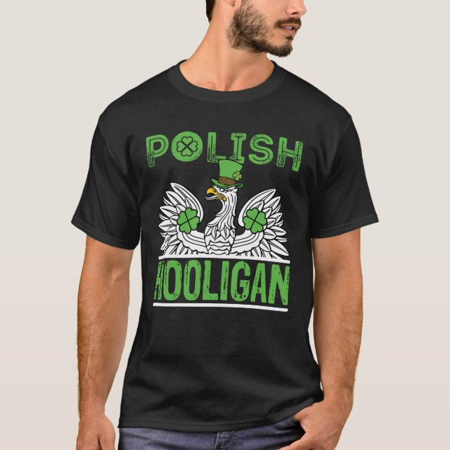Polish Hooligan St. Patrick's Day  T-Shirt (Front)