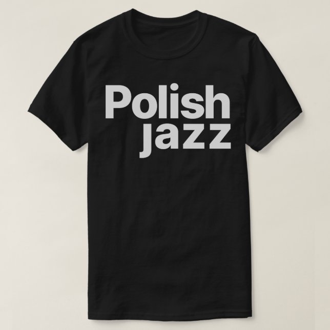 Polish jazz T-Shirt (Design Front)