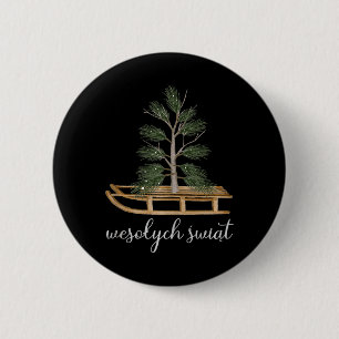 Polish Merry Christmas Wesolych Swiat Sled And Tre 6 Cm Round Badge