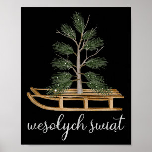 Polish Merry Christmas Wesolych Swiat Sled And Tre Poster