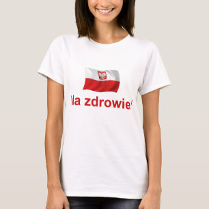 Polish Na zdrowie T-Shirt