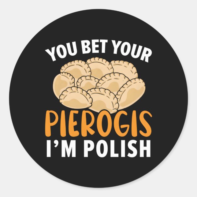 Polish Pierogi Polish Cuisine Pierogi Maker Poland Classic Round Sticker (Front)