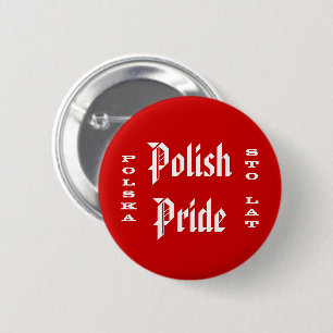 Polish Pride Polska Sto Lat 6 Cm Round Badge