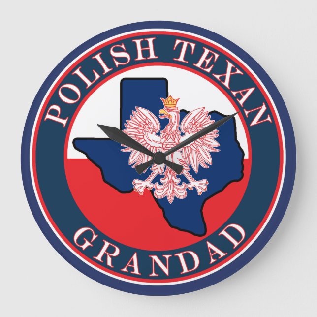 Polish Texan Grandad Round Large Clock (Front)