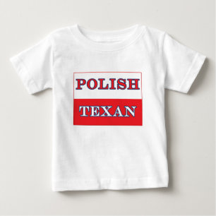 Polish Texan Poland Flag Baby T-Shirt