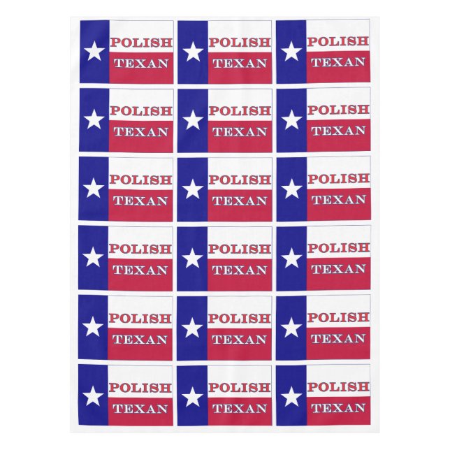 Polish Texan Texas Flag Tablecloth (Front)