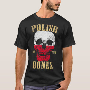 Polish To The Bones T-Shirt