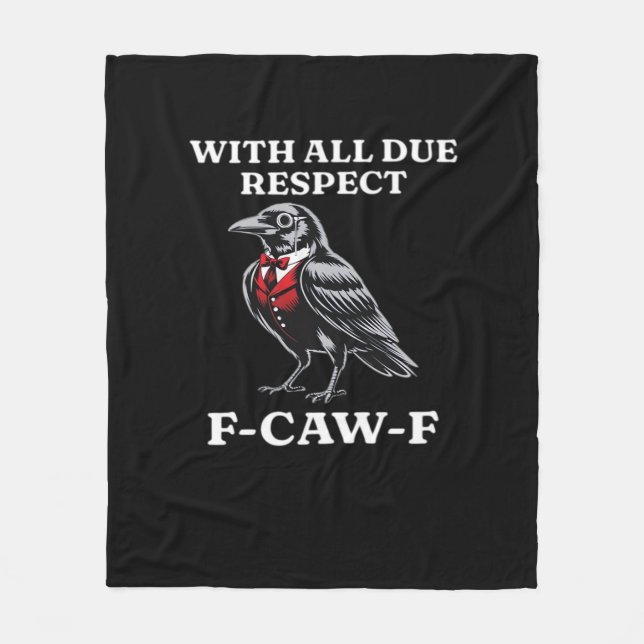 Polite F-Caw-F Fleece Blanket (Front)