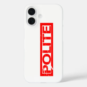 Polite Stamp iPhone 16 Case