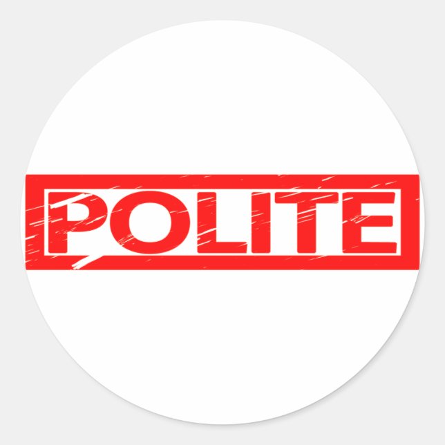 Polite Stamp Classic Round Sticker (Front)