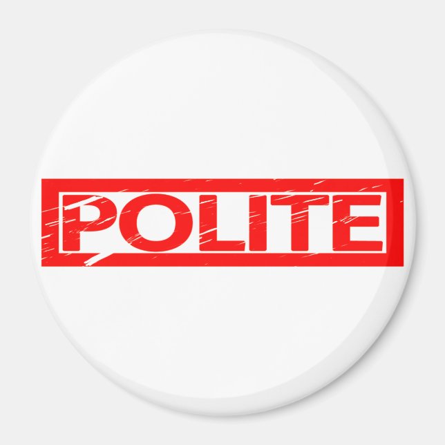 Polite Stamp Magnet (Front)