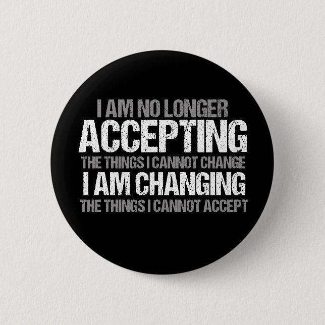 Political Activist Inspirational Quote on Change 6 Cm Round Badge (Front)