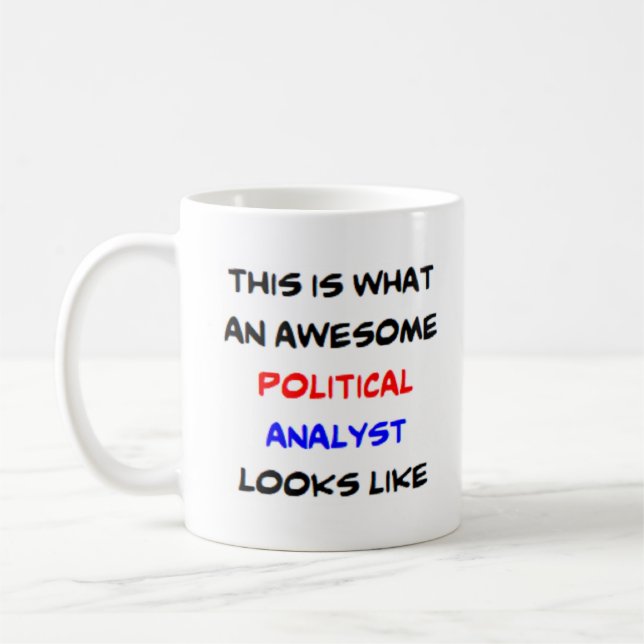 political analyst, awesome coffee mug (Left)