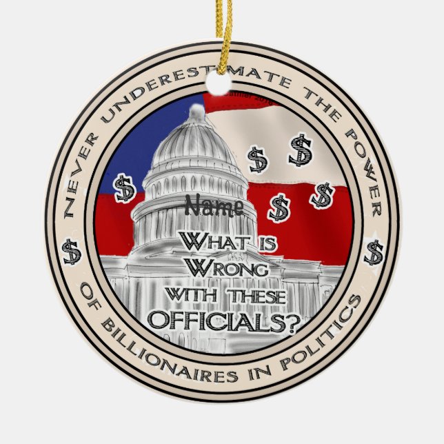 Political Billionaires ornament (Front)