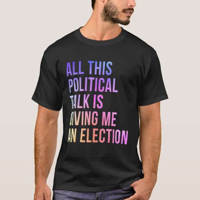 Political Campaign Bipartisan Voting Election T-Shirt (Front)