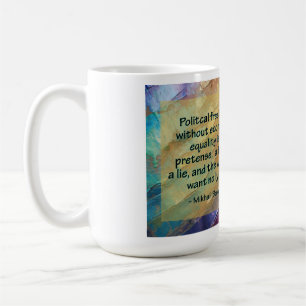 Political Freedom and Economic Equality Coffee Mug