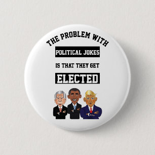 Political Jokes Get Elected W/ Trump 6 Cm Round Badge
