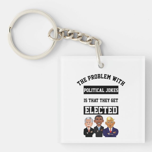 Political Jokes Get Elected W/ Trump Key Ring (Front)