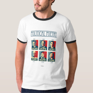 Political Poetry Poster - Grope Dope Hope Pope Nop T-Shirt