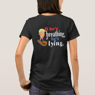 political protest he's lying T-Shirt