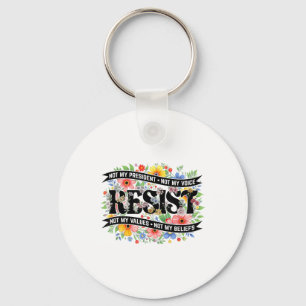 Political Protest Resistance Not My President Resi Key Ring