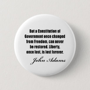 Political quotes by John Adams 6 Cm Round Badge