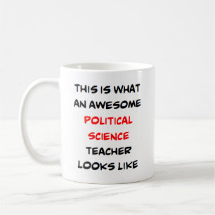 political science teacher, awesome coffee mug
