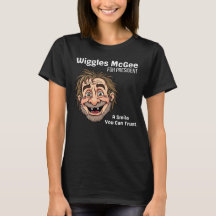 Political T Shirt, Wiggles McGee For President