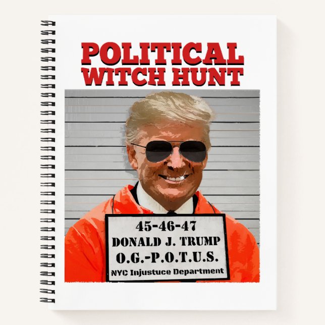 Political Witch Hunt of Donald Trump  Notebook (Front)