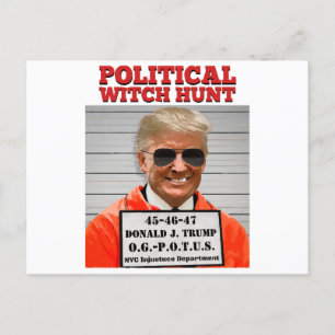 Political Witch Hunt of Donald Trump  Postcard