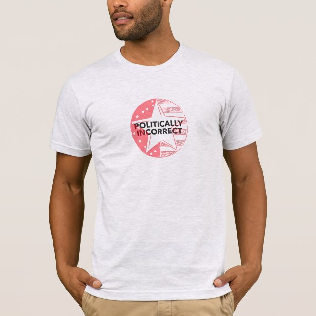 Politically Incorrect American Star  T-Shirt (Front)