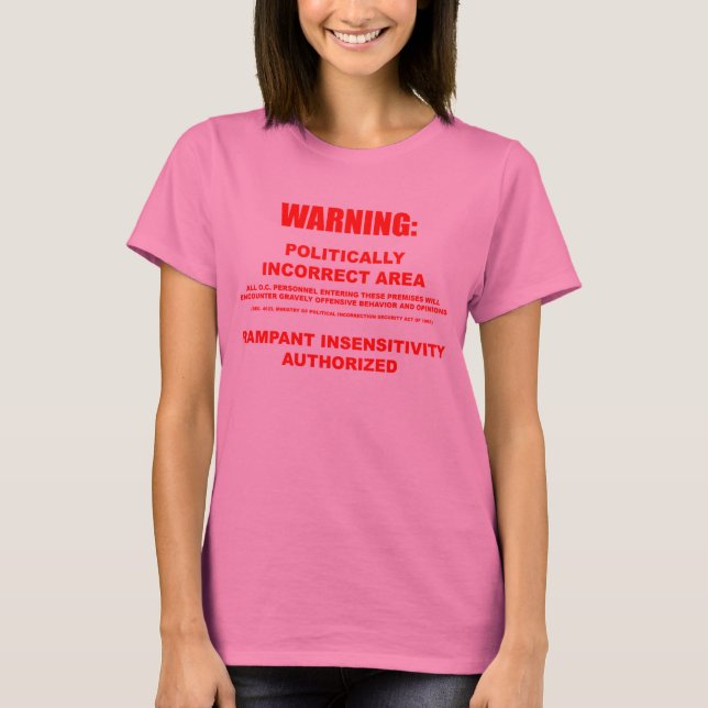 Politically Incorrect Area Long Sleeve T-Shirt (Front)