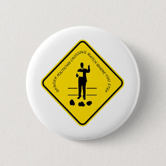 Politician crossing copy.GIF 6 Cm Round Badge