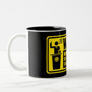 Politician Warning Mugs