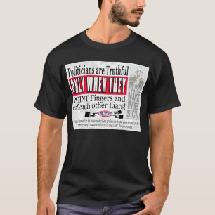Politicians Lie - Dark Apparel T-Shirt