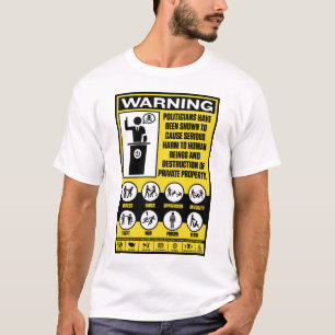 Politicians Warning Label Shirts