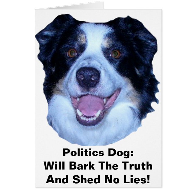 Politics Border Collie Will Bark The Truth (Front)